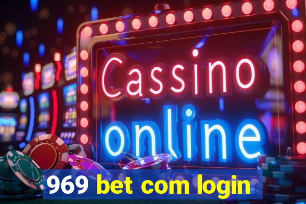 969 bet com login